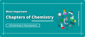 Most Important Chapter of NEET Exam Chemistry