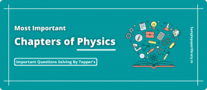 Most Important Chapter of NEET Exam Physics